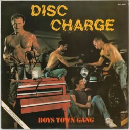 Boys Town Gang - Disc Charge (G+/VG+)