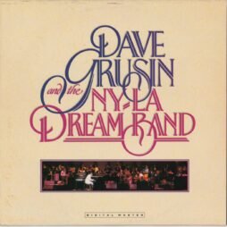 Dave Grusin And The N.Y. / L.A. Dream Band - Dave Grusin And The N.Y. / L.A. Dream Band (VG+/VG)