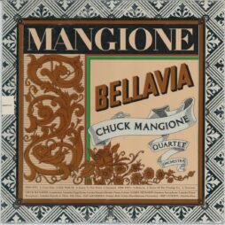Chuck Mangione - Bellavia (VG+)