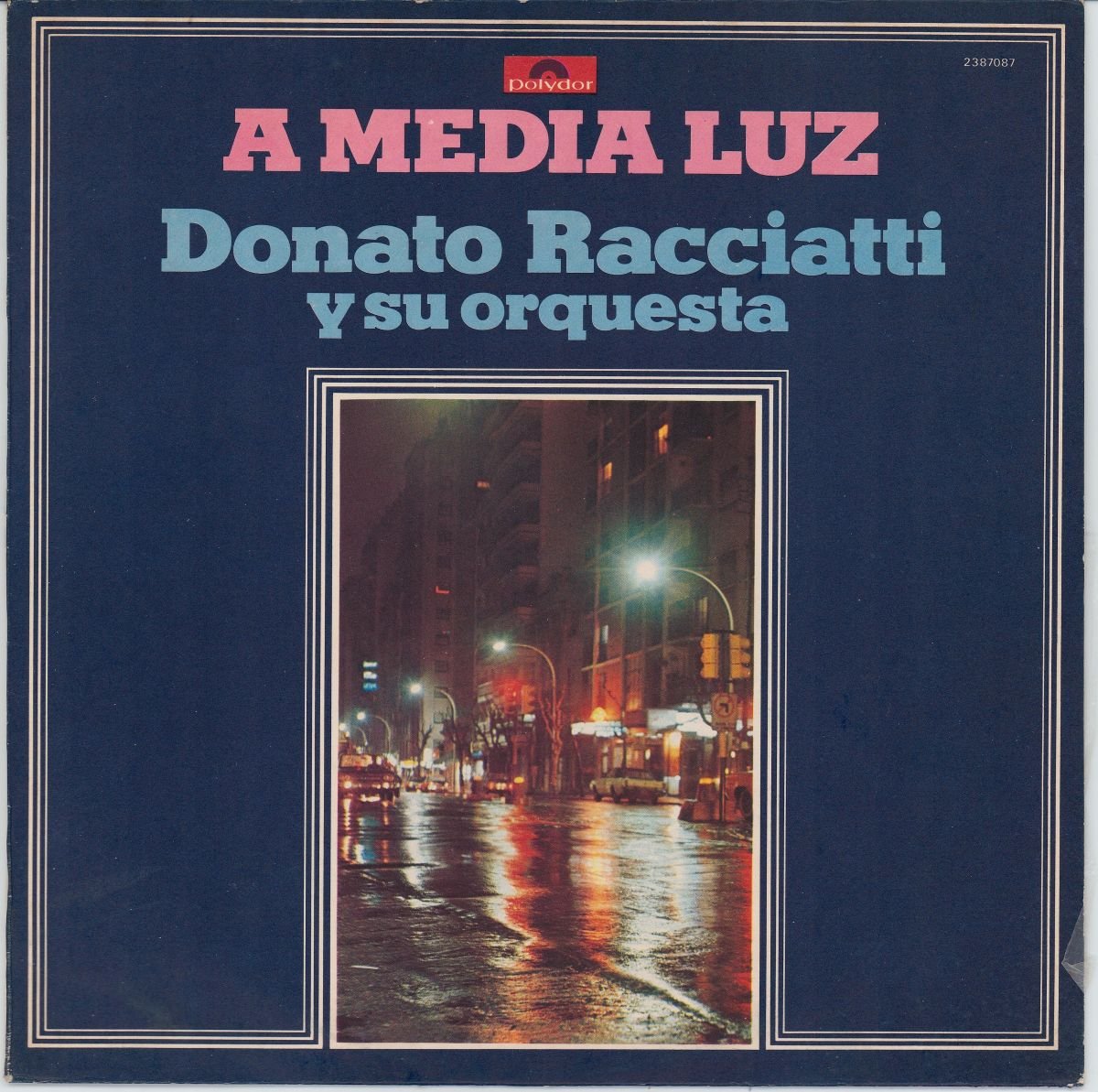 Donato Racciatti Y Su Orquesta Típica - A Media Luz (VG/VG+)