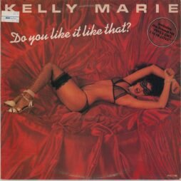 Kelly Marie - Do You Like It Like That? (VG)
