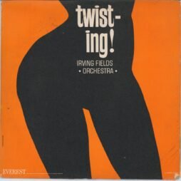 Irving Fields Orchestra - Twisting! (G+/G)