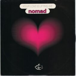 Nomad - Your Love Is Lifting Me (VG)