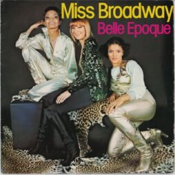 Belle Epoque - Miss Broadway (VG/G+)