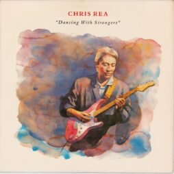 Chris Rea - Dancing With Strangers (VG/VG+)