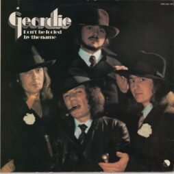 Geordie - Don't Be Fooled By The Name (VG)