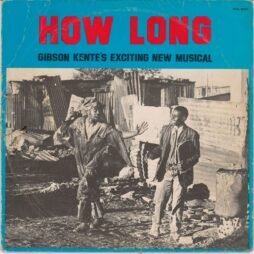 Gibson Kente - How Long (G)