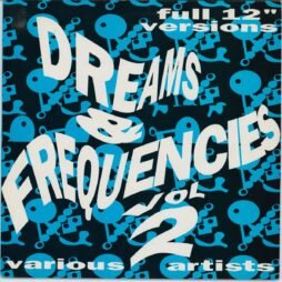 Various - Dreams & Frequencies Volume 2 (VG+)