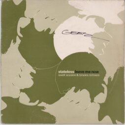 Stateless - Leave Me Now (Swell Session & Brooks Remixes) (G+)