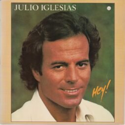 Julio Iglesias - Hey! (VG/VG+)