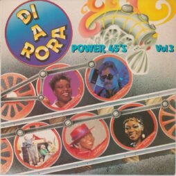 Various - Di A Rora Power 45's Vol. 3 (VG/VG+)
