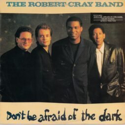 The Robert Cray Band - Don't Be Afraid Of The Dark (VG/G+)
