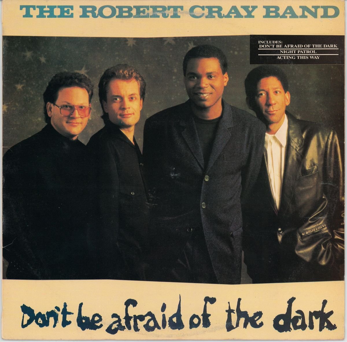 The Robert Cray Band - Don't Be Afraid Of The Dark (VG/G+)