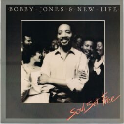 Bobby Jones And New Life - Soul Set Free (VG/VG+)