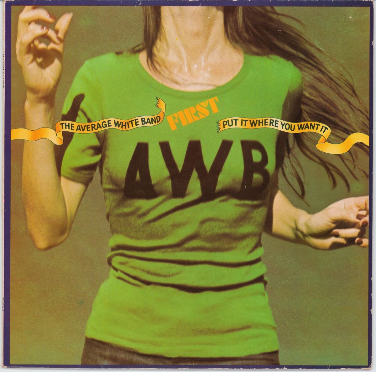 Average White Band - Put It Where You Want It (VG)