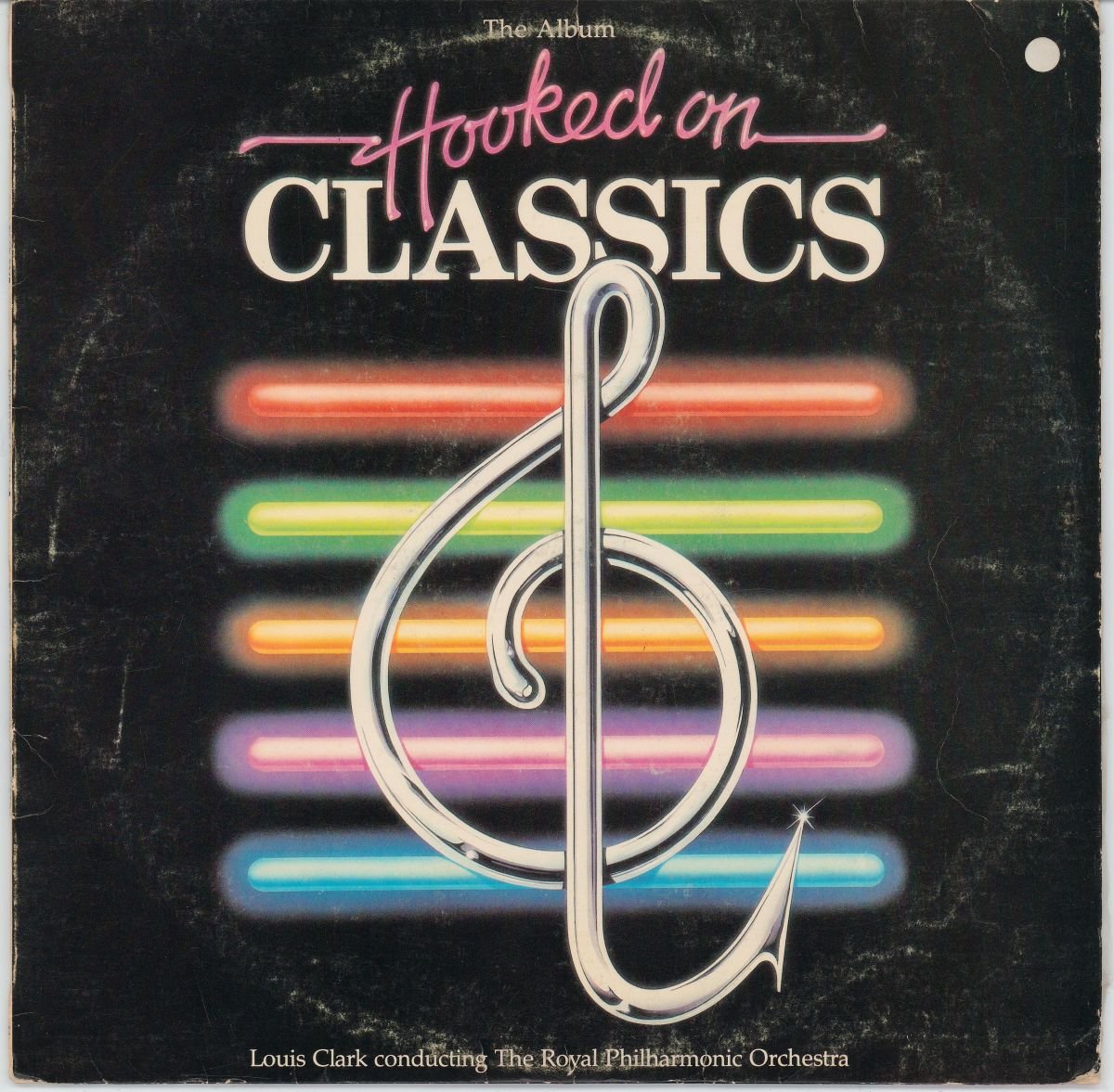 Louis Clark Conducting The Royal Philharmonic Orchestra - Hooked On Classics (G+)