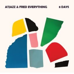 Atjazz & Fred Everything - 8 Days