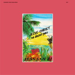 Jess Sah Bi - Jesus-Christ Ne Déçoit Pas (Baby Blue Vinyl)