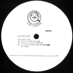 Gary’s Garage - Gaz For Life EP