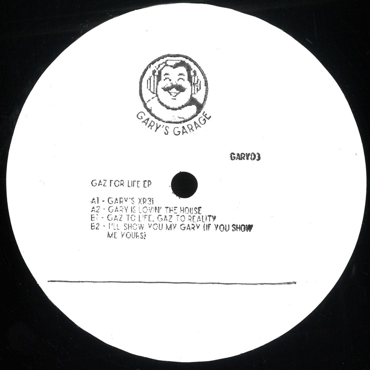 Gary’s Garage - Gaz For Life EP