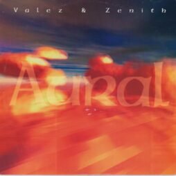 Zenith & Valez - Aural (VG+)