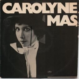Carolyne Mas - Carolyne Mas (VG+/G+)