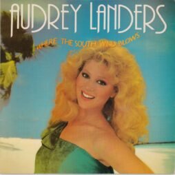 Audrey Landers - Where The South Wind Blows (VG/VG+)