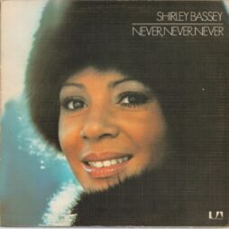 Shirley Bassey - Never, Never, Never (G+/VG)