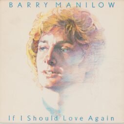 Barry Manilow - If I Should Love Again (VG/VG+)