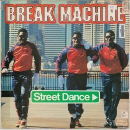 Break Machine - Street Dance (G+) (12")
