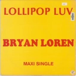 Bryan Loren - Lollipop Luv (VG+/G+) (12")