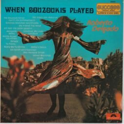 Roberto Delgado - When Bouzoukis Play (VG/VG+)