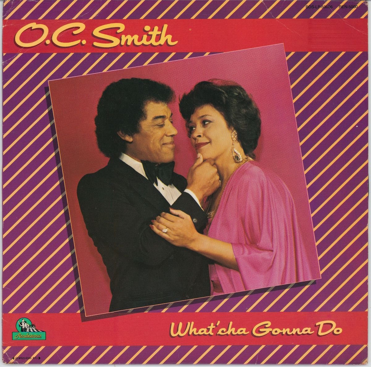 OC Smith - What'cha Gonna Do (VG+/G+)