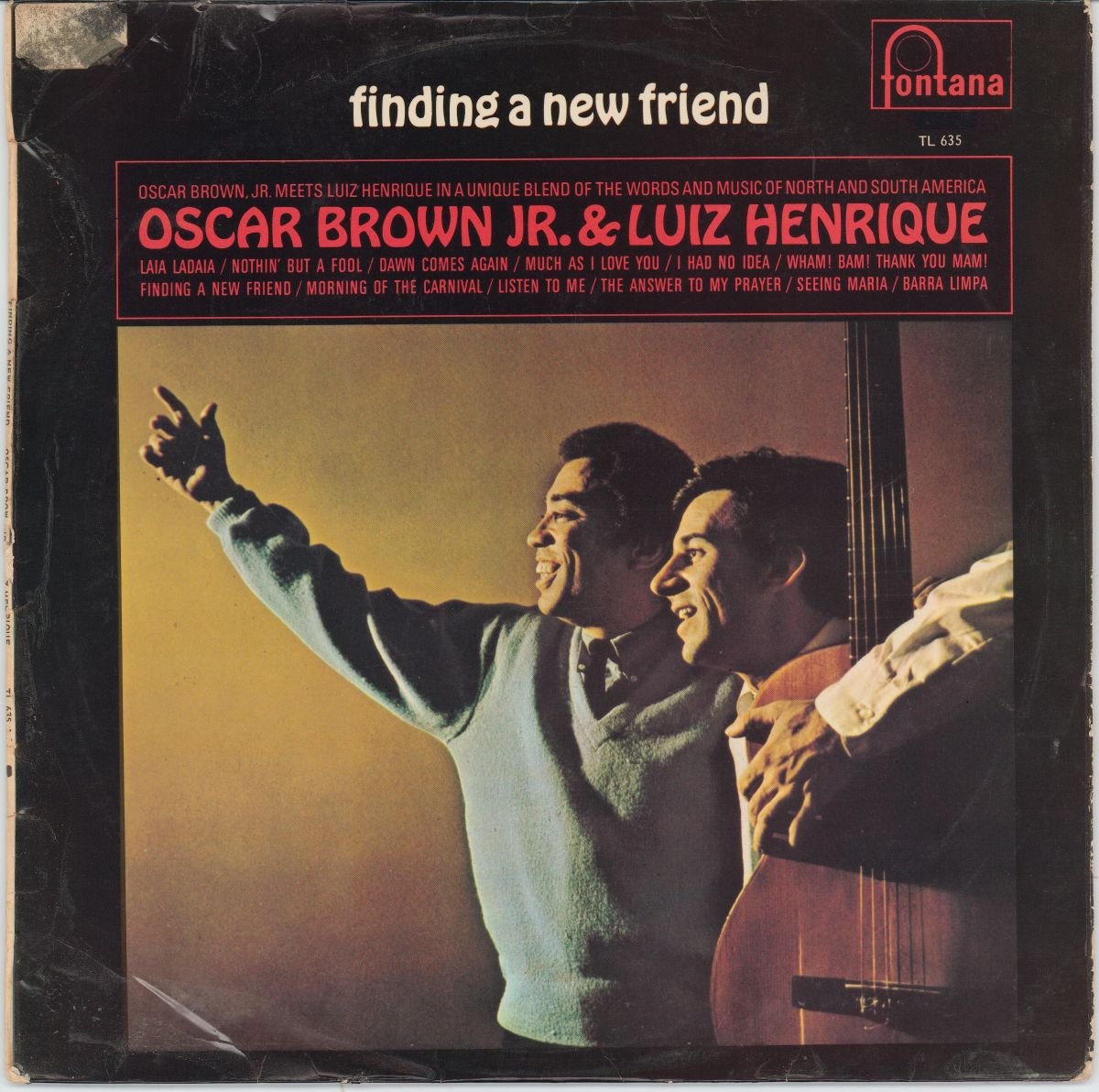 Oscar Brown Jr. & Luiz Henrique - Finding A New Friend (G+/G)