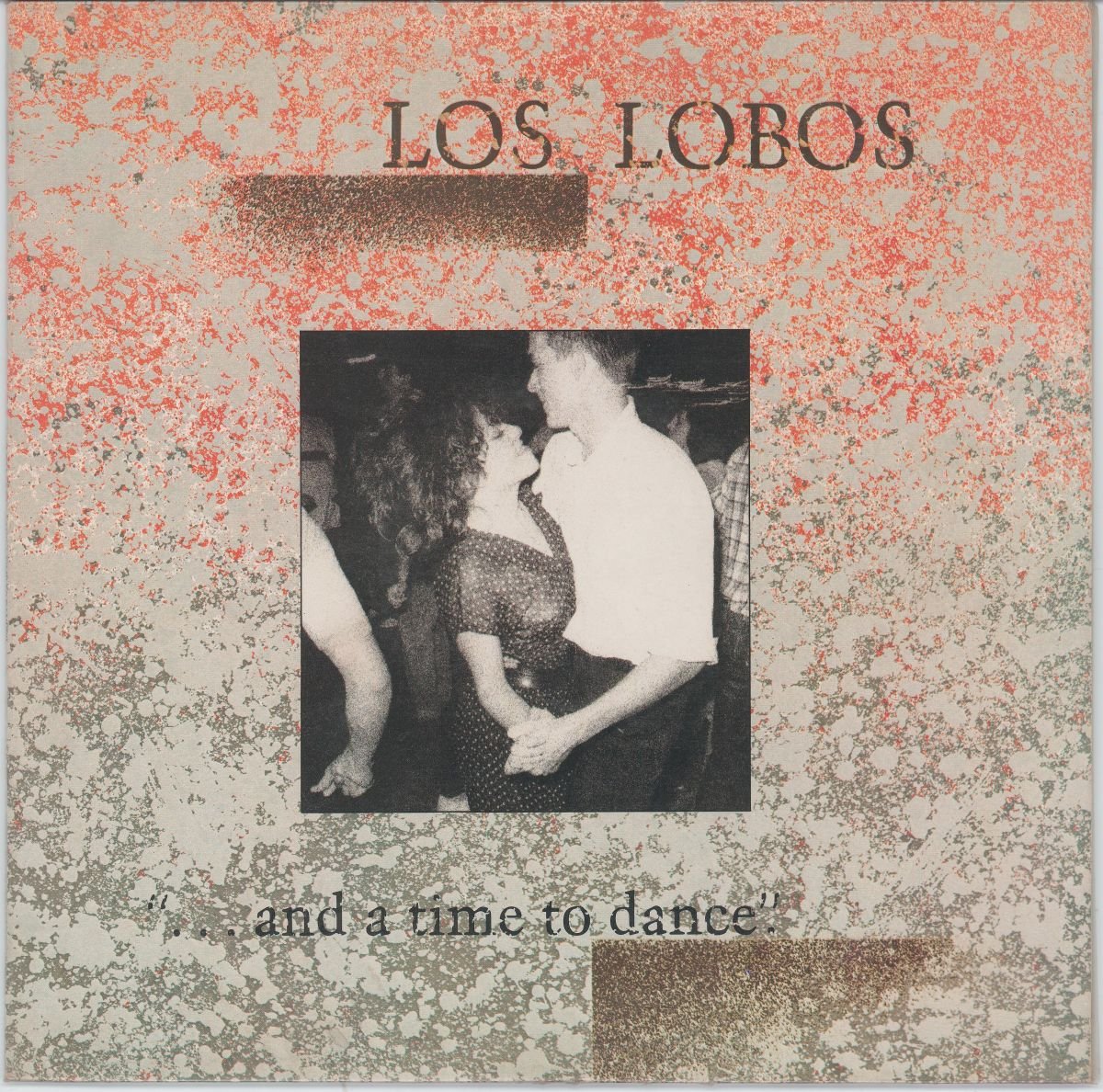Los Lobos - ...And A Time To Dance (VG+/VG)
