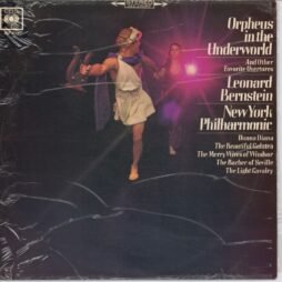 Leonard Bernstein, New York Philharmonic - Orpheus In The Underworld, And Other Favorite Overtures (G+)