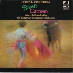 Bizet, Alan Civil Conducting The Kingsway Symphony Orchestra - Bizet's Carmen - Opera For Orchestra (VG+/VG)