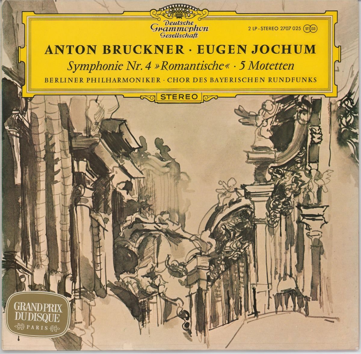 Anton Bruckner ‧ Eugen Jochum ‧ Berliner Philharmoniker ‧ Chor Des Bayerischen Rundfunks - Symphonie Nr. 4 "Romantische" ‧ 5 Motetten (VG/VG+) (2LP)