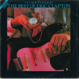 Eric Clapton - Time Pieces - The Best Of Eric Clapton (G+)