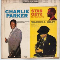 Charlie Parker, Stan Getz, Wardell Gray - Charlie Parker, Stan Getz, Wardell Gray (G/F)