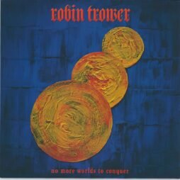 Robin Trower - No More Worlds To Conquer (VG+)
