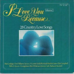 Various - I Love You Because... Volume 2 (28 Country Love Songs) (VG+/VG) (2LP)