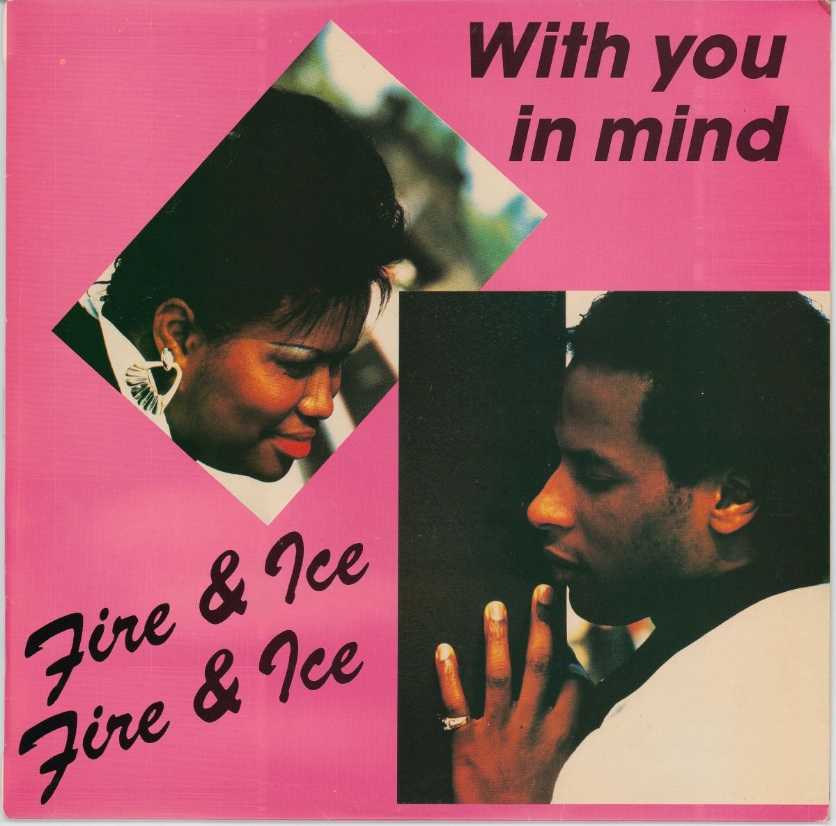 Fire & Ice - With You Mind (VG+)