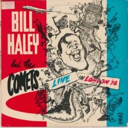 Bill Haley And His Comets - Live In London '74 (G+/G)
