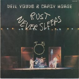 Neil Young and Crazy Horse - Rust Never Sleeps (G+/VG)