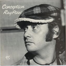 Ray Pizzi - Conception (VG+)