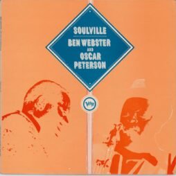 Ben Webster And Oscar Peterson - Soulville (VG+) (2LP)