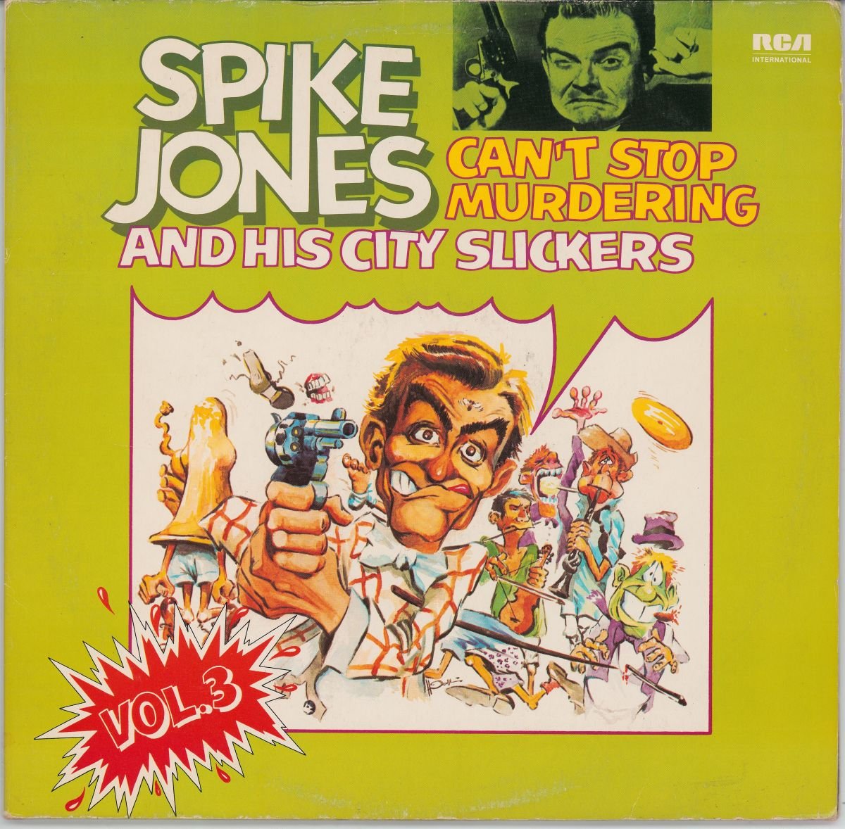 Spike Jones And His City Slickers - Can't Stop Murdering - Vol. 3 (VG+/VG) (2LP)