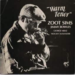 Zoot Sims And Jimmy Rowles - Warm Tenor (VG+/G+)