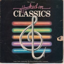 Louis Clark Conducting The Royal Philharmonic Orchestra - Hooked On Classics (G+/G)
